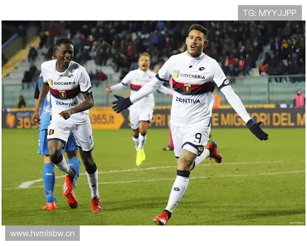 热那亚锋线火力全开，球队状态回暖备受关注冲击联赛前四希望